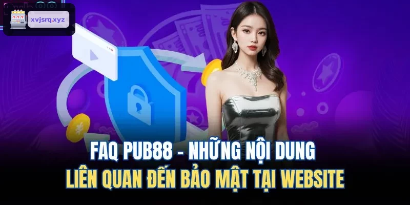 FAQ RIK88 bảo mật thông tin người dùng