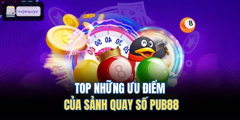 TOP những ưu điểm của sảnh ​​quay số RIK88